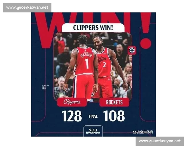 火箭对决快船直播焦点战哈登莱昂纳德巅峰碰撞看点全解析今夜不容错过 火箭对决快船直播焦点战哈登莱昂纳德巅峰碰撞看点全解析今夜不容错过